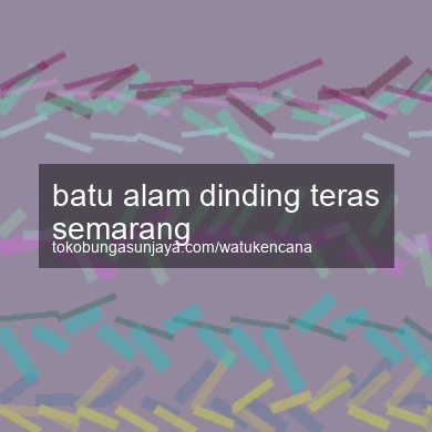 Batu Alam Dinding Teras Semarang