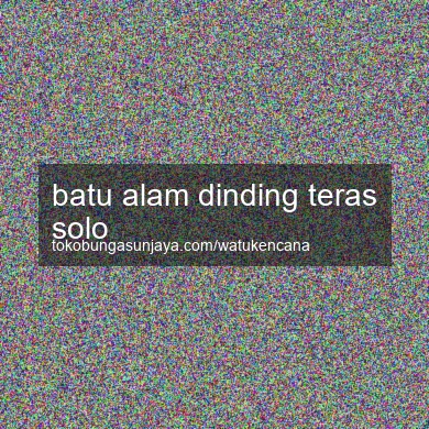 Batu Alam Dinding Teras Solo