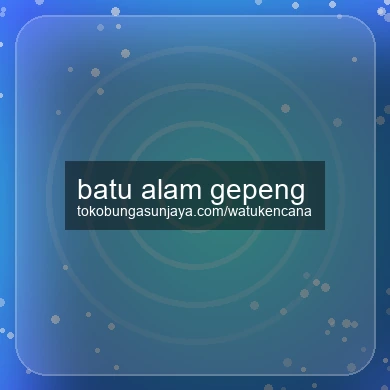Batu Alam Gepeng