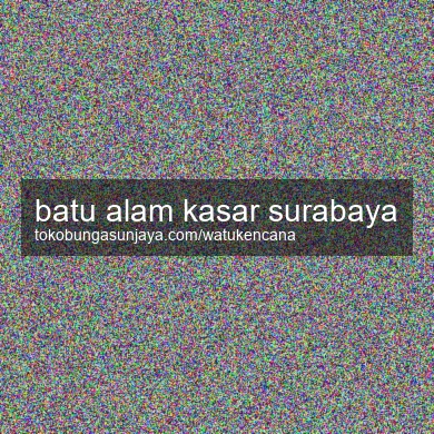 Batu Alam Kasar Surabaya