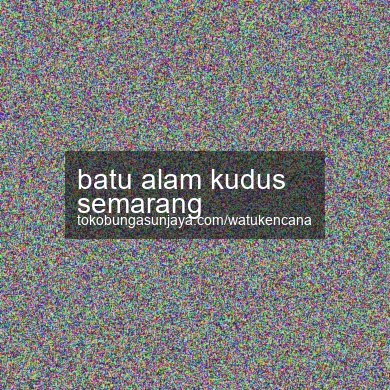 Batu Alam Kudus Semarang