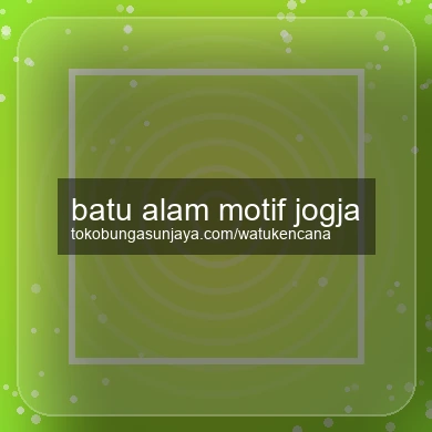 Batu Alam Motif Jogja