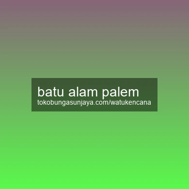 Batu Alam Palem