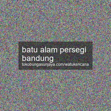 Batu Alam Persegi Bandung