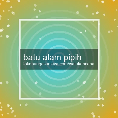 Batu Alam Pipih