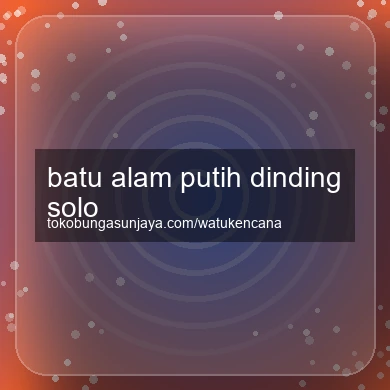 Batu Alam Putih Dinding Solo