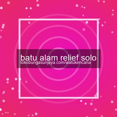 Batu Alam Relief Solo