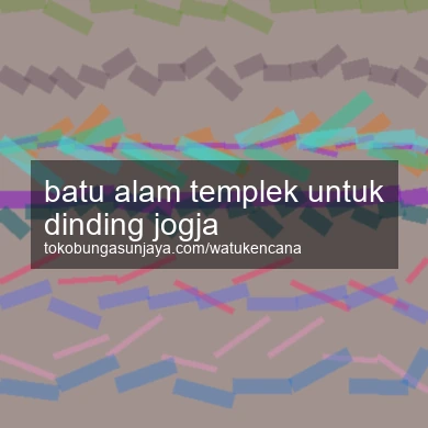 Batu Alam Templek Untuk Dinding Jogja