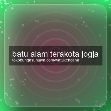 Batu Alam Terakota Jogja