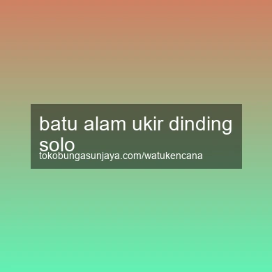 Batu Alam Ukir Dinding Solo