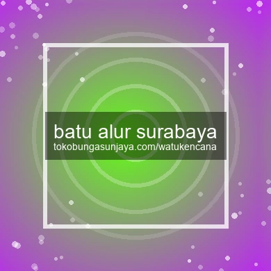Batu Alur Surabaya