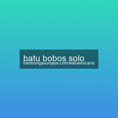 Batu Bobos Solo