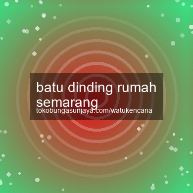 Batu Dinding Rumah Semarang