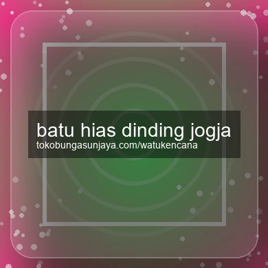 Batu Hias Dinding Jogja