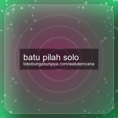 Batu Pilah Solo