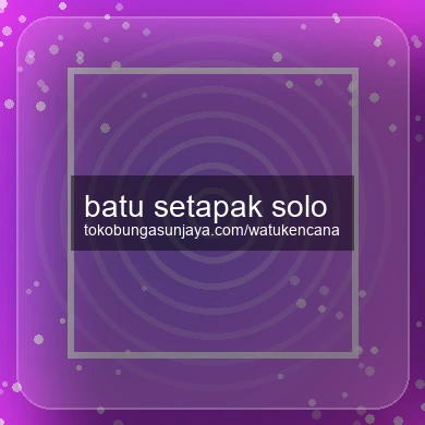 Batu Setapak Solo