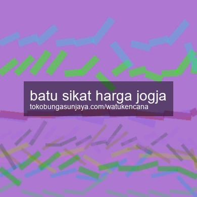 Batu Sikat Harga Jogja