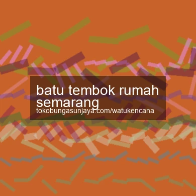 Batu Tembok Rumah Semarang
