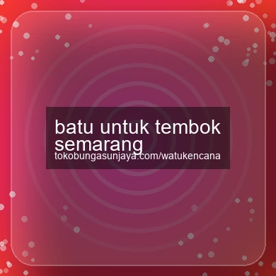 Batu Untuk Tembok Semarang