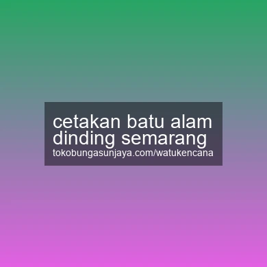 Cetakan Batu Alam Dinding Semarang