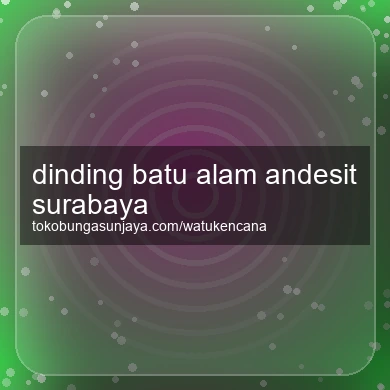 Dinding Batu Alam Andesit Surabaya