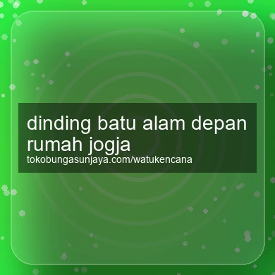 Dinding Batu Alam Depan Rumah Jogja