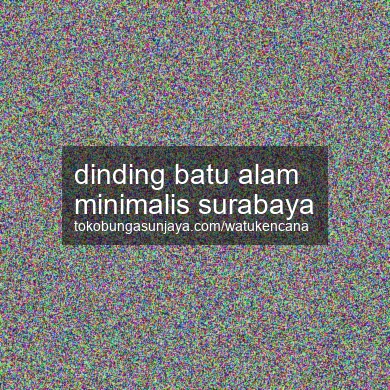 Dinding Batu Alam Minimalis Surabaya