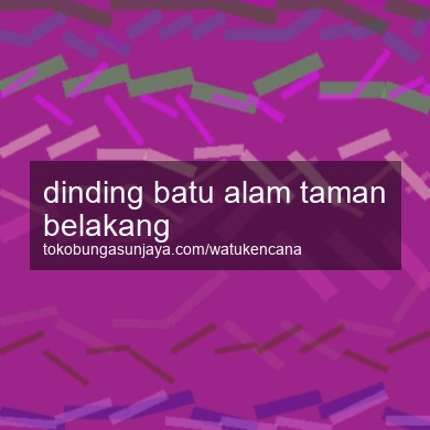 Dinding Batu Alam Taman Belakang