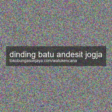Dinding Batu Andesit Jogja