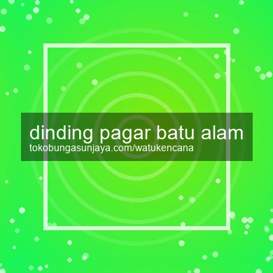 Dinding Pagar Batu Alam