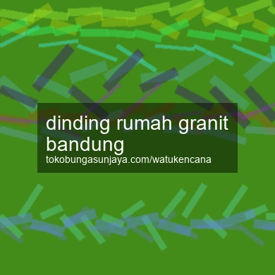 Dinding Rumah Granit Bandung
