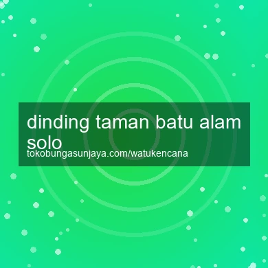 Dinding Taman Batu Alam Solo