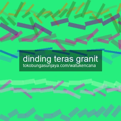 Dinding Teras Granit