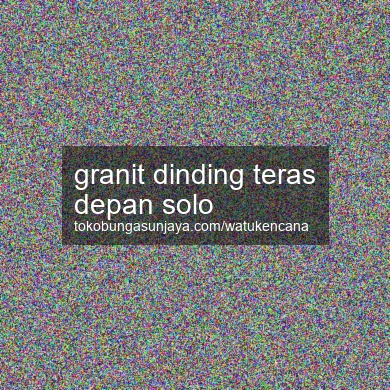 Granit Dinding Teras Depan Solo