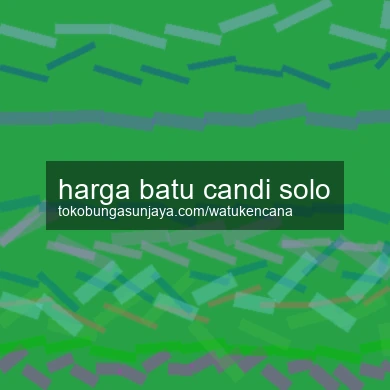 Harga Batu Candi Solo