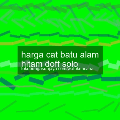 Harga Cat Batu Alam Hitam Doff Solo