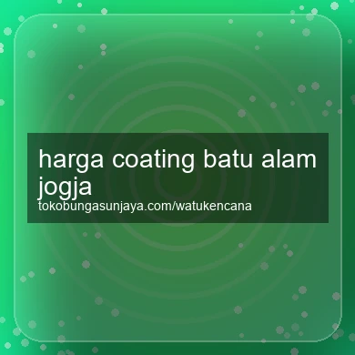 Harga Coating Batu Alam Jogja