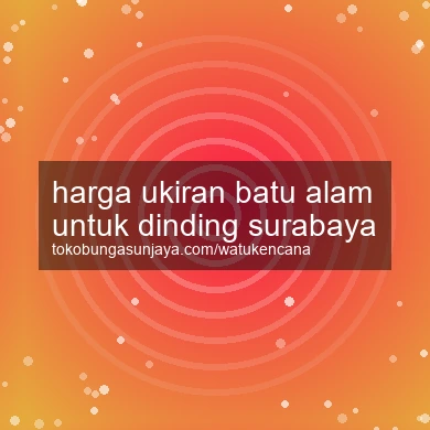 Harga Ukiran Batu Alam Untuk Dinding Surabaya