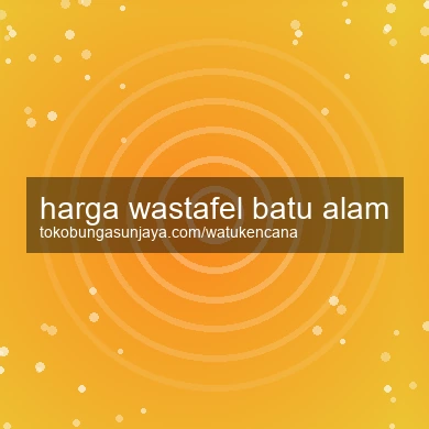 Harga Wastafel Batu Alam