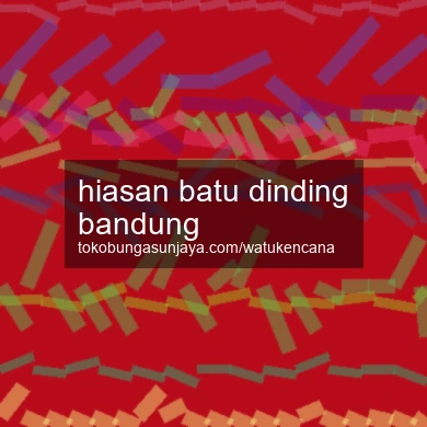 Hiasan Batu Dinding Bandung