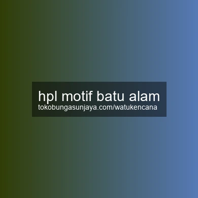 Hpl Motif Batu Alam