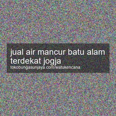 Jual Air Mancur Batu Alam Terdekat Jogja