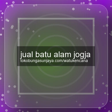 Jual Batu Alam Jogja