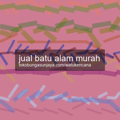 Jual Batu Alam Murah