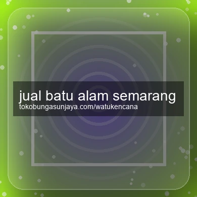 Jual Batu Alam Semarang