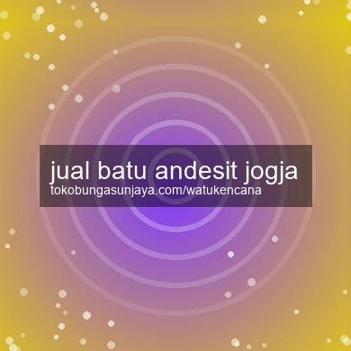 Jual Batu Andesit Jogja