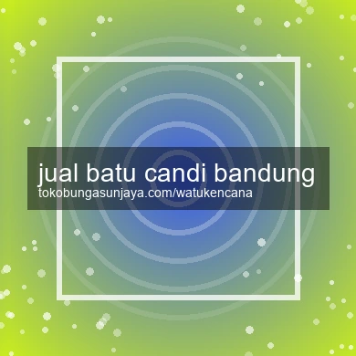 Jual Batu Candi Bandung