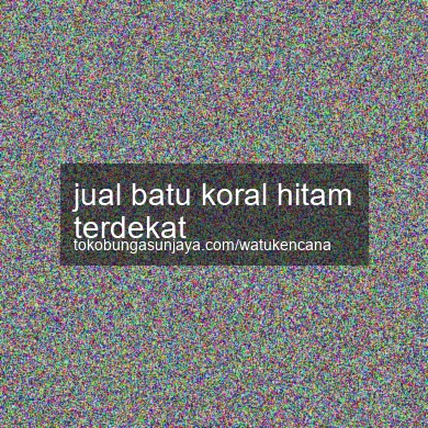 Jual Batu Koral Hitam Terdekat