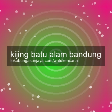 Kijing Batu Alam Bandung