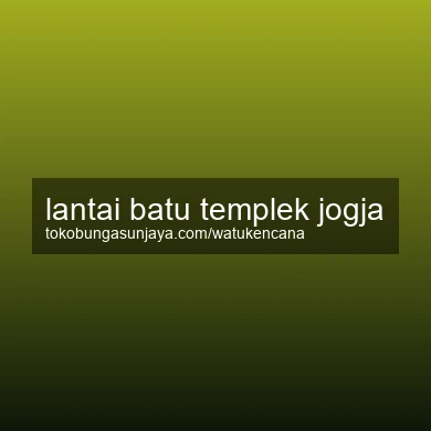 Lantai Batu Templek Jogja